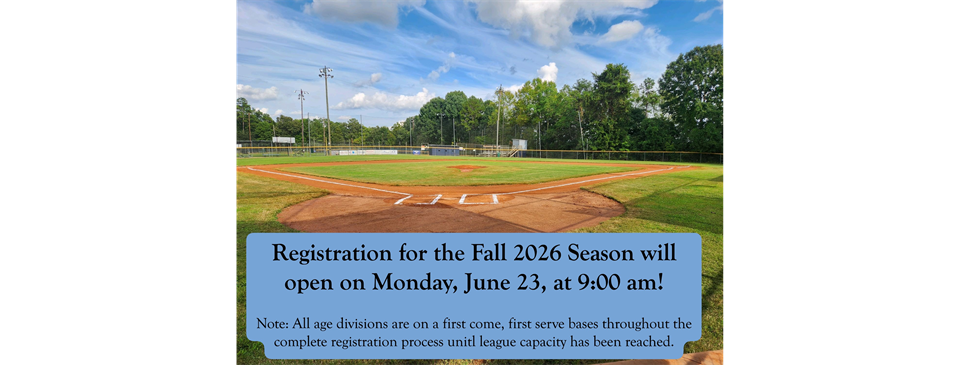 Fall 2026 Registration will open on Monday, June 22, at 9:00 am!